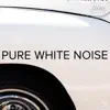 White Noise for Sleep song lyrics