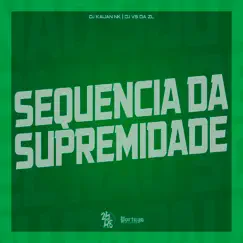 Sequencia da Supremidade Song Lyrics