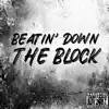 Beatin' Down the Block - Single album lyrics, reviews, download