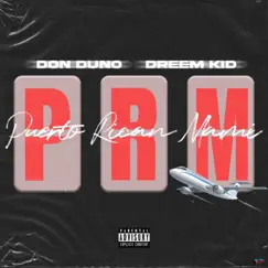 PRM (feat. Don Duno) - Single by Dreem! album reviews, ratings, credits