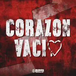 Corazón Vacío X Te Boté - Single by Dj Ruben Guzman album reviews, ratings, credits