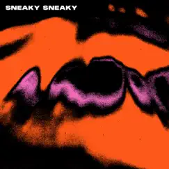 SNEAKY SNEAKY - Single by Hellberg & Jafaris album reviews, ratings, credits