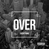 Over Everything (feat. $$$Ranman$$$) - Single album lyrics, reviews, download