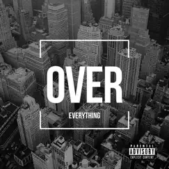 Over Everything (feat. $$$Ranman$$$) Song Lyrics