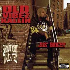 Old Vibez Kallin by Jus' Bricky album reviews, ratings, credits