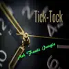Tick Tock - Single album lyrics, reviews, download