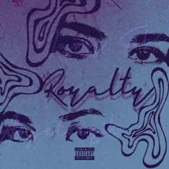 Royalty (feat. Mariz Tebi & Anjeleigh) - Single by JustHustlin' album reviews, ratings, credits