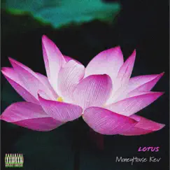 Lotus - Single by MoneyHouse Kev album reviews, ratings, credits