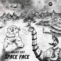 Space Face - Single by Velvet Fist album reviews, ratings, credits