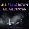 All Falls Down (feat. Ed Sheeran) [Ellington Dance Mix] - Single album lyrics, reviews, download