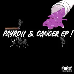 Payroll & Ganger EP ! by Payroll east album reviews, ratings, credits