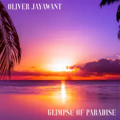Glimpse of Paradise by Oliver Jayawant album reviews, ratings, credits