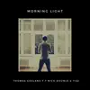 Morning Light (feat. Nick Double & Yiqi) - Single album lyrics, reviews, download
