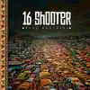 16 Shooter - Single album lyrics, reviews, download