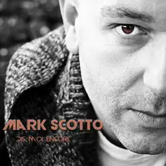 Dis-Moi Encore - Single by Mark Scotto album reviews, ratings, credits