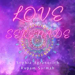 Love Serenade - Single (feat. Lili Haydn & Hamid Saeidi) - Single by Sophia Agranovich & Rupam Sarmah album reviews, ratings, credits