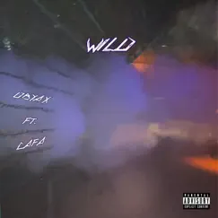 Wild (feat. Cafa) - Single by Obyax album reviews, ratings, credits