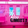 Pretty Boy Gangsta - Single album lyrics, reviews, download