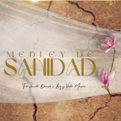 Medley de Sanidad - EP by Fernando Durso & Luz y Vida Music album reviews, ratings, credits