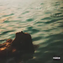 Holy Water - Single by Lulu album reviews, ratings, credits