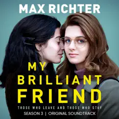 My Brilliant Friend, Season 3 (Original Soundtrack) by Max Richter album reviews, ratings, credits