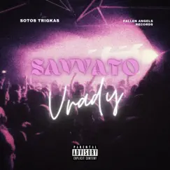 Savvato Vrady - Single by Sotos Trigkas album reviews, ratings, credits