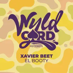 El Booty - Single by Xavier Beet album reviews, ratings, credits