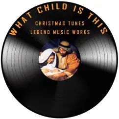 What Child is This (Guitar Version) by Christmas Tunes album reviews, ratings, credits