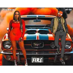 Fire (feat. Suga Berlyn) - Single by Jst-ice album reviews, ratings, credits