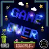 Game Over - Single album lyrics, reviews, download