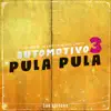 Automotivo Pula Pula 3 (feat. MC ZUDO BOLADÃO & MC LUKÃO SP) song lyrics