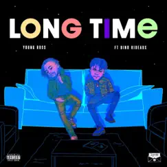 Long Time (feat. Bino Rideaux) Song Lyrics