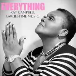 Everything - Single by Kat Campbell album reviews, ratings, credits