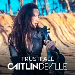 Trustfall - Single by Caitlin De Ville album reviews, ratings, credits