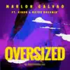Oversized (feat. Kinoh & Major Dreamin') - Single album lyrics, reviews, download