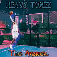 The Answer - Single by Heavy Tonez album reviews, ratings, credits