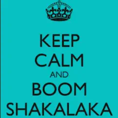 Boom Shaka Laka Laka Song Lyrics