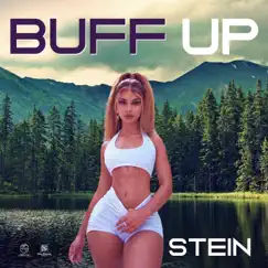 Buff Up - Single by Stein album reviews, ratings, credits