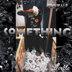 Something - Single by Don Walo album reviews, ratings, credits