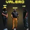 Valero (feat. Jalen Quinn & Young D) - Single album lyrics, reviews, download
