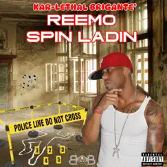 Reemo Spin Laden by Kar-Lethal Brigante' album reviews, ratings, credits