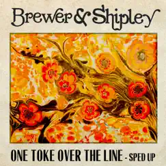 One Toke Over The Line (Re-Recorded) Song Lyrics