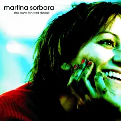 The Cure for Bad Deeds by Martina Sorbara album reviews, ratings, credits