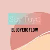 Soy Tuyo - Single album lyrics, reviews, download