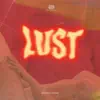 Lust (feat. HEX & Calvin De Leon) - Single album lyrics, reviews, download