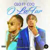 O Lor Far (feat. CDQ) - Single album lyrics, reviews, download