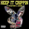 Keep It Crippin (feat. J.W333zi) - Single album lyrics, reviews, download