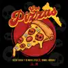 Los Pizzas - Single album lyrics, reviews, download