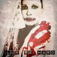 Luv Me Hard - Single by Leela & Dank Danny album reviews, ratings, credits