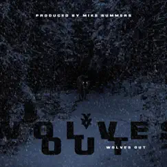 Wolves Out - Single by XV & MIKE SUMMERS album reviews, ratings, credits